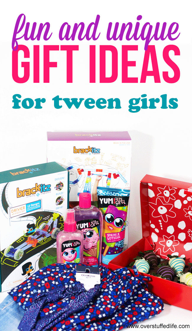 Fun and Unique Gift Ideas for Tween Girls - Overstuffed Life